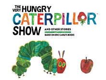 Very hungry caterpillar show