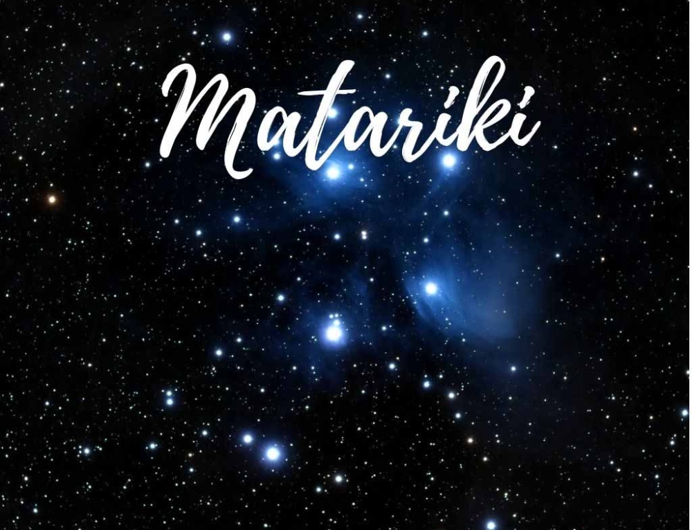 Matariki – The Māori New Year