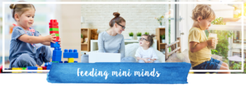 feeding mini minds