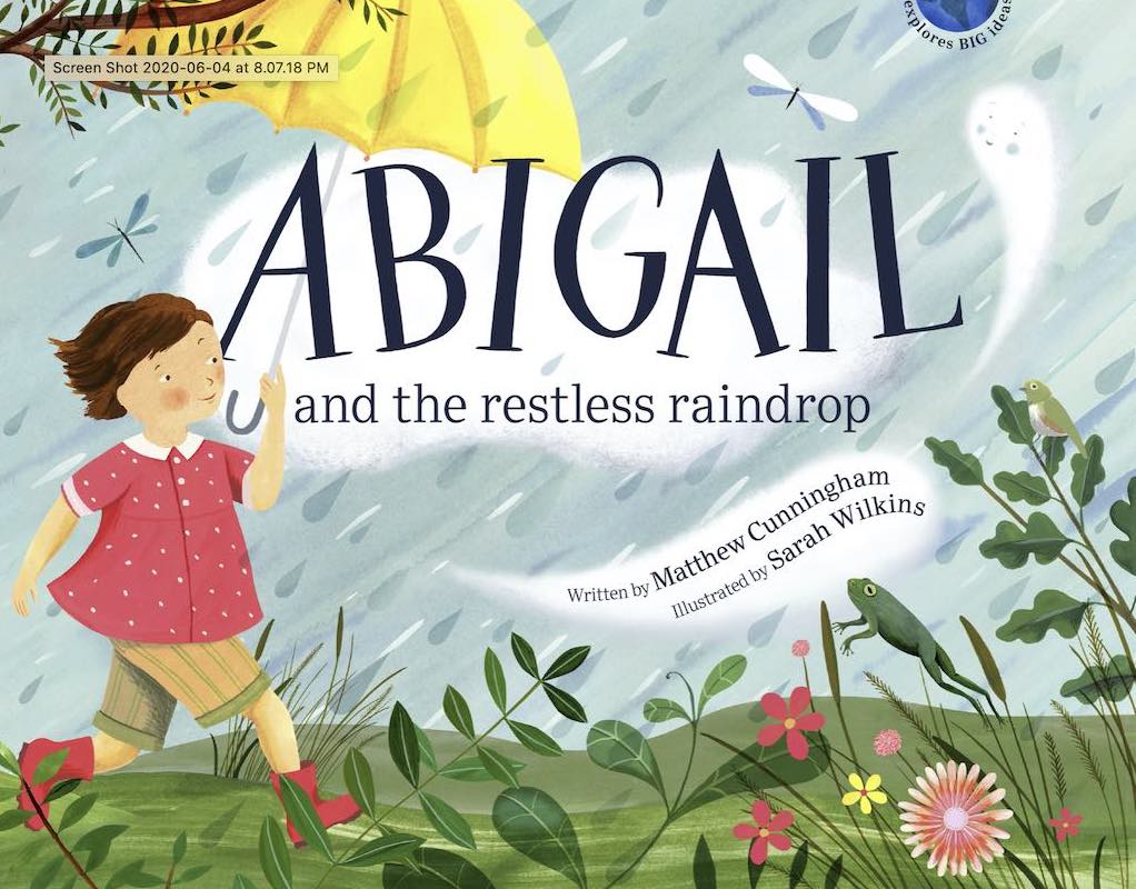 Abigail and the restless raindrop