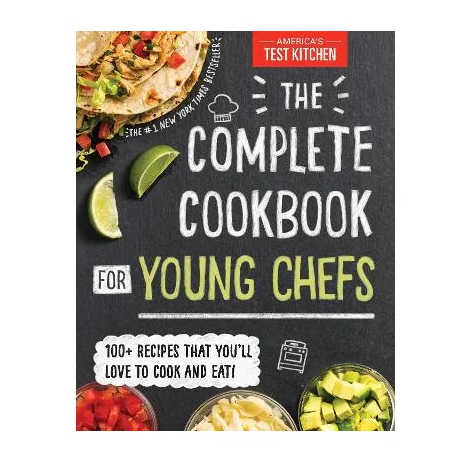 The Complete Cookbook for Young Chefs