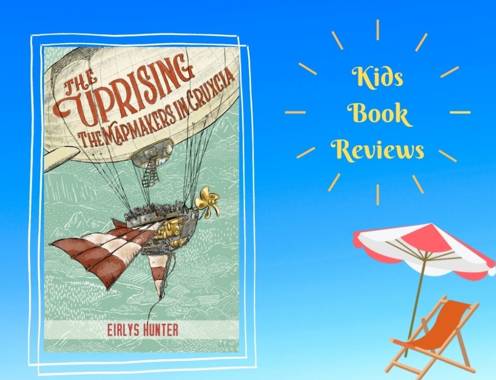 The Uprising – The Mapmakers in Cruxcia by Eirlys Hunter | Kids Books