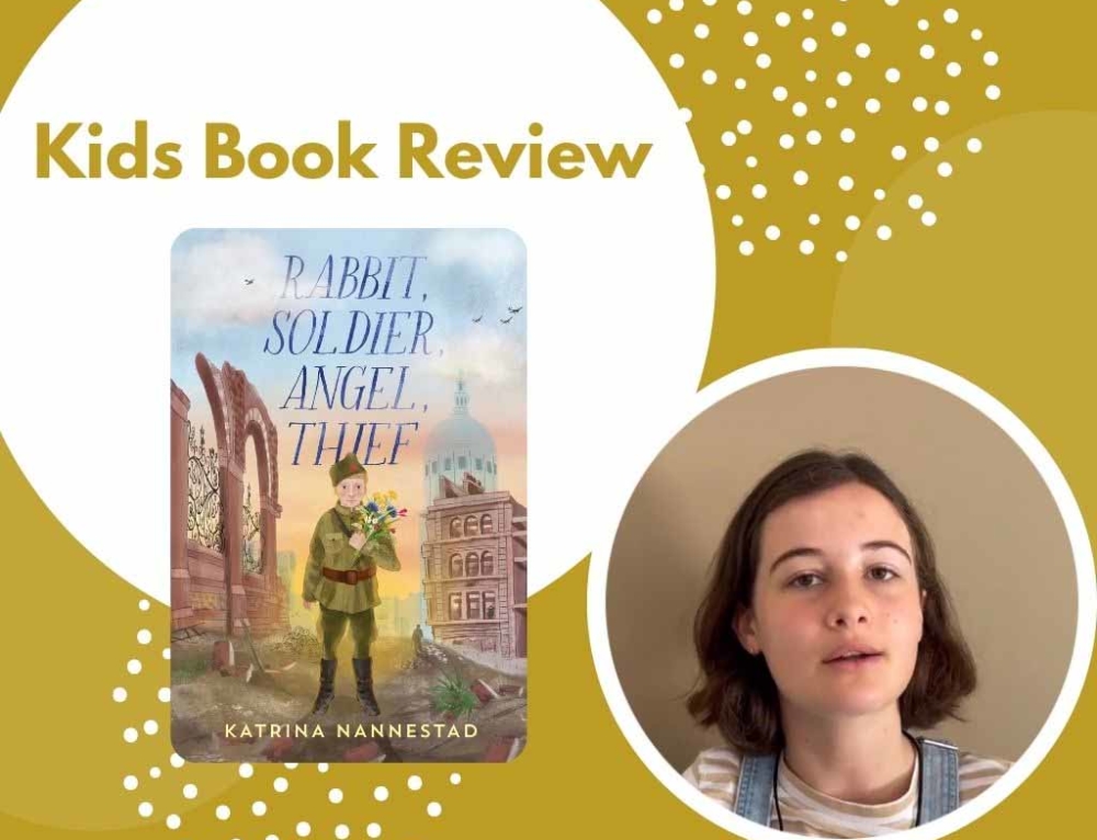 Rabbit, Soldier, Angel, Thief By Katrina Nannestad | Kids Book Review