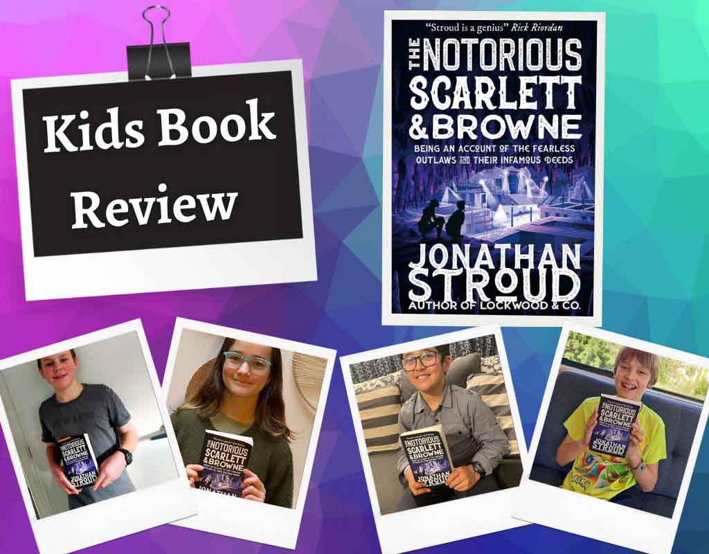 Kids Book Review - The Notorious Scarlett & Browne