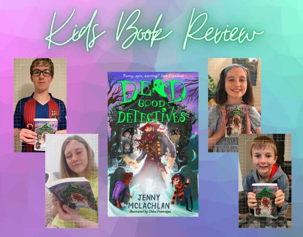 Kids Book Review - Dead Good Detectives