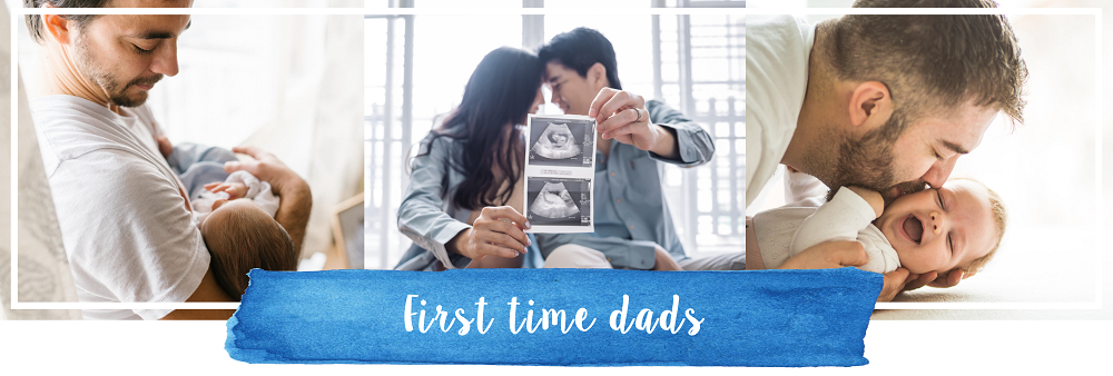 Advice for first time dads