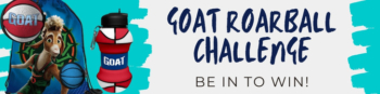 GOAT Roarball Challenge